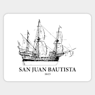 San Juan Bautista – Spanish Galleon Magnet